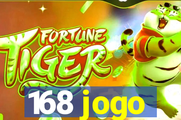 168 jogo